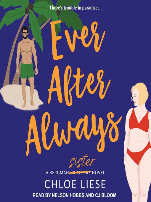 Title details for Ever After Always by Chloe Liese - Available